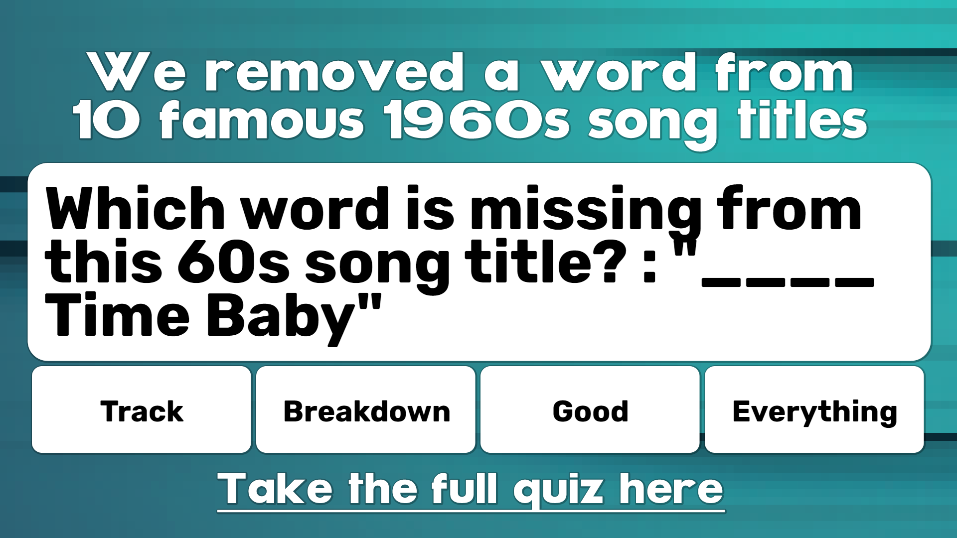 Quiz We Removed A Word From 10 Famous 60s Song Titles quiz-we-removed-a-word-from-10-famous-60s-song-titles