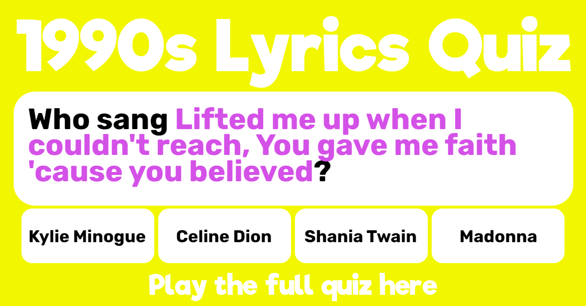 Quiz : Lyrics of the 1990s